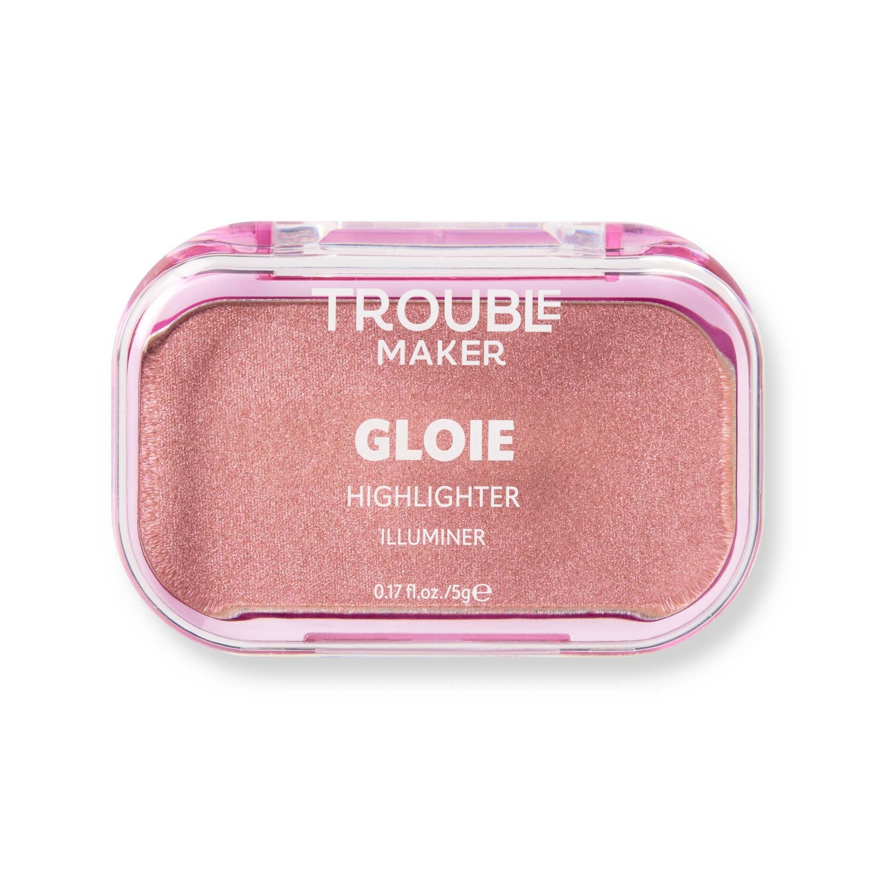 Trouble Maker Gloie Lighter Highlight Beam Town Pink 5gm