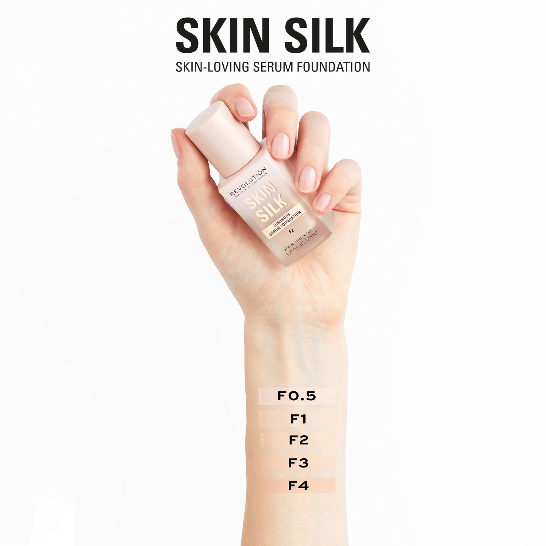 Revolution Skin Silk Serum Foundation F0.5C 23ml